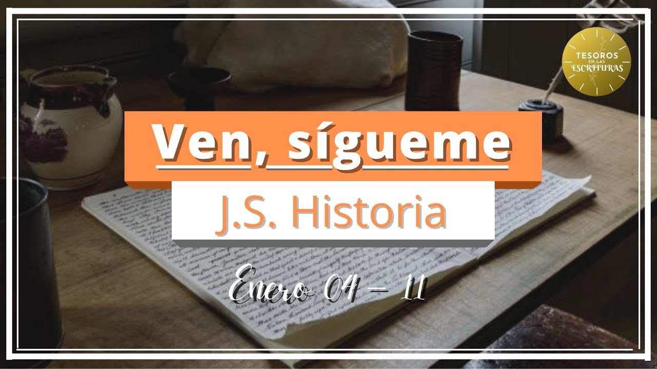 Ven Sigueme José Smith Historia 1:1-26 | Ene 4-11 | TEE 054