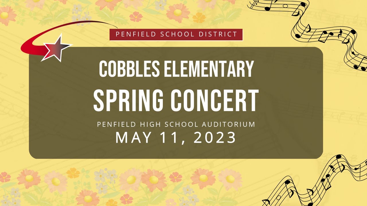 Cobbles Spring Concert | May 2023 | Penfield Schools Music