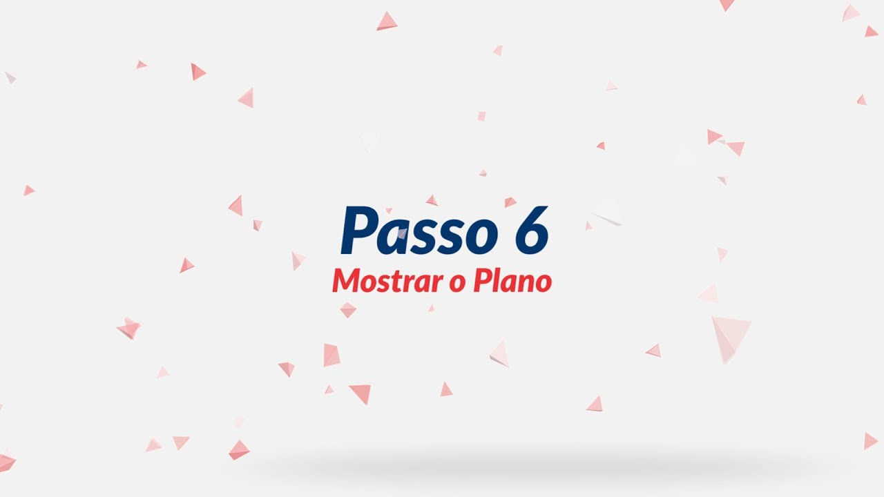 Passo 6 - Mostrar o plano