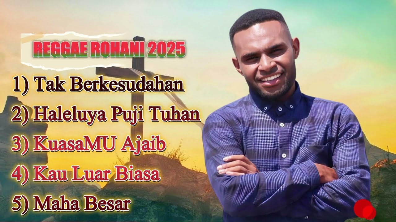 Suara Syukur: Memuji Tuhan dalam Setiap Musim_PUJIAN ROHANI REGGAE NON STOP