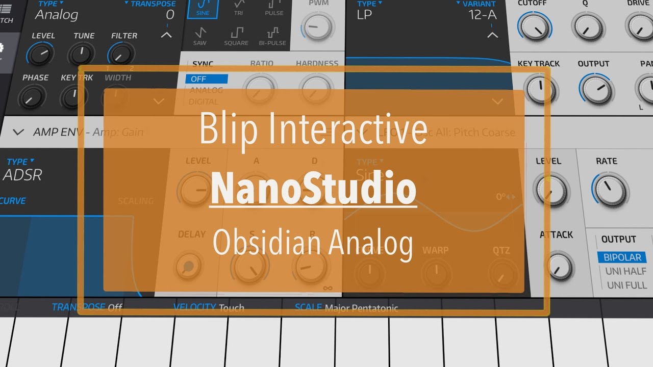 NanoStudio 2 - Tutorial Part 6: Obsidian Analog Synthesis