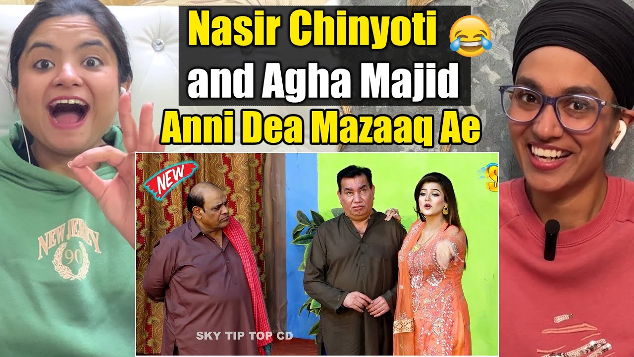 Indian Reacts to Nasir Chinyoti and Agha Majid | Manahil Khan New Stage Drama Anni Dea Mazaaq Ae