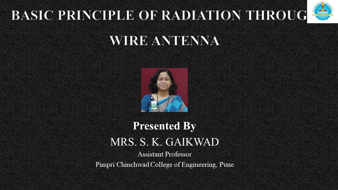 Basic principles of radiation through wire antenna