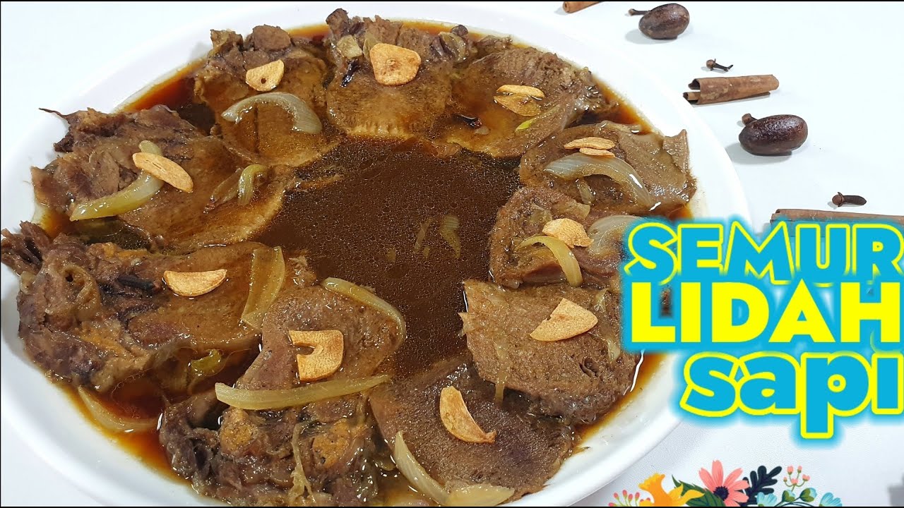 SEMUR LIDAH SAPI - MASAKAN YANG ENAK  ||  BAGAIMANA CARA MEMASAK LIDAH SAPI