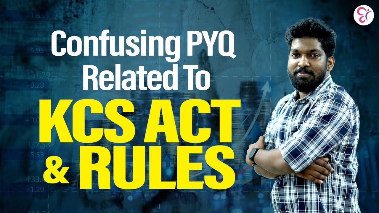 CONFUSING PYQ KCS ACT AND RULES | CSEB | JCI | KERAFED
