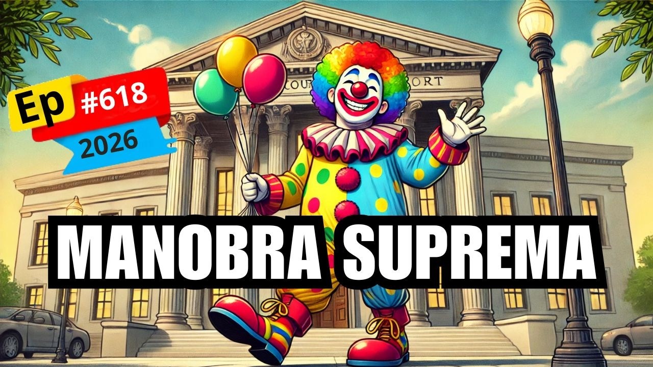 EP#619 - SERÁ QUE O TOFFOLI VERÁ A MANGUEIRA ENTRAR?