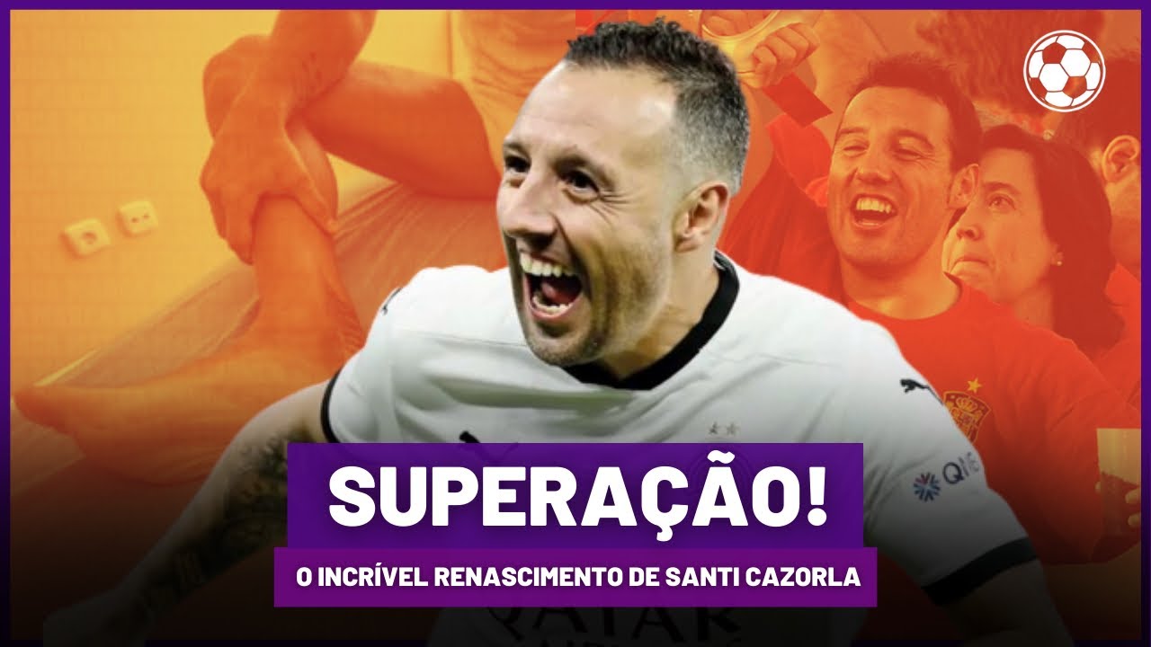O incrível renascimento de Santi Cazorla | GOL DE CANELA