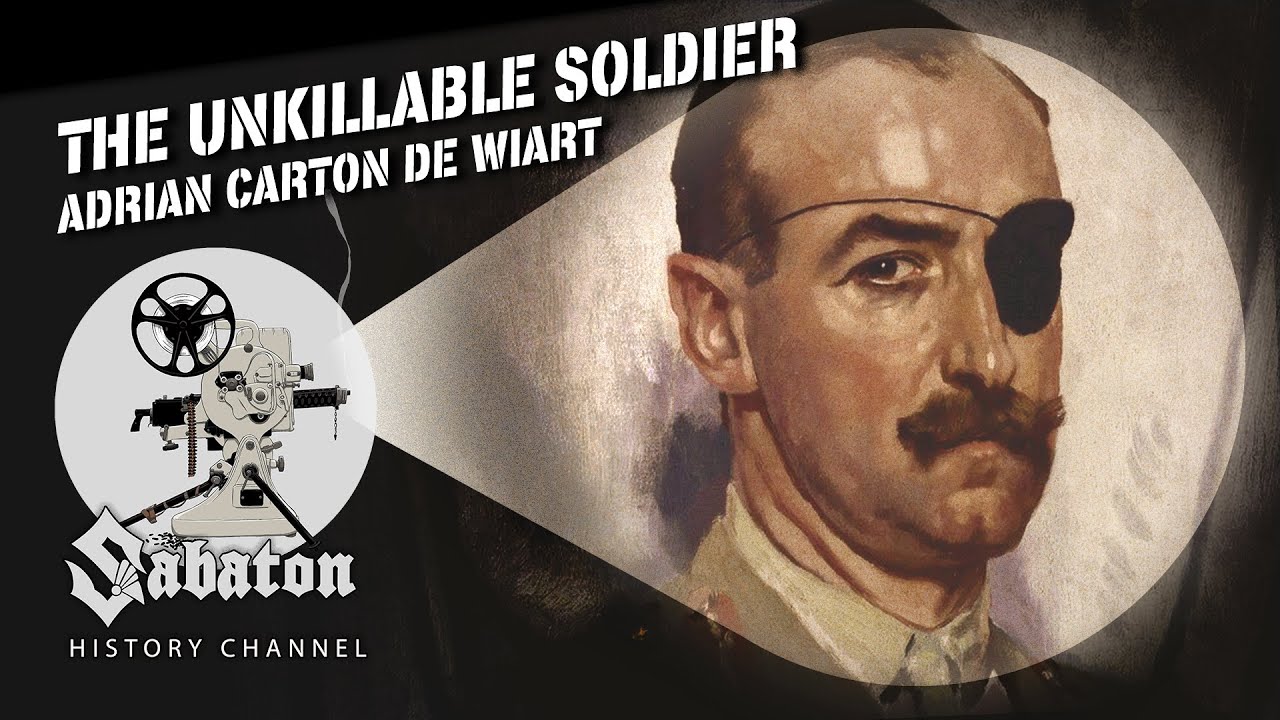 Неубиваемый солдат – Адриан Картон де Виарт – История Sabaton 109 [Официально]