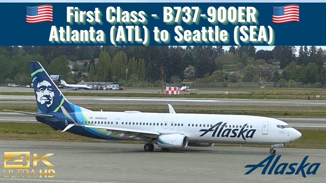 Alaska Airlines | B737-900ER | First Class | Atlanta (ATL) to Seattle (SEA) | Trip Report