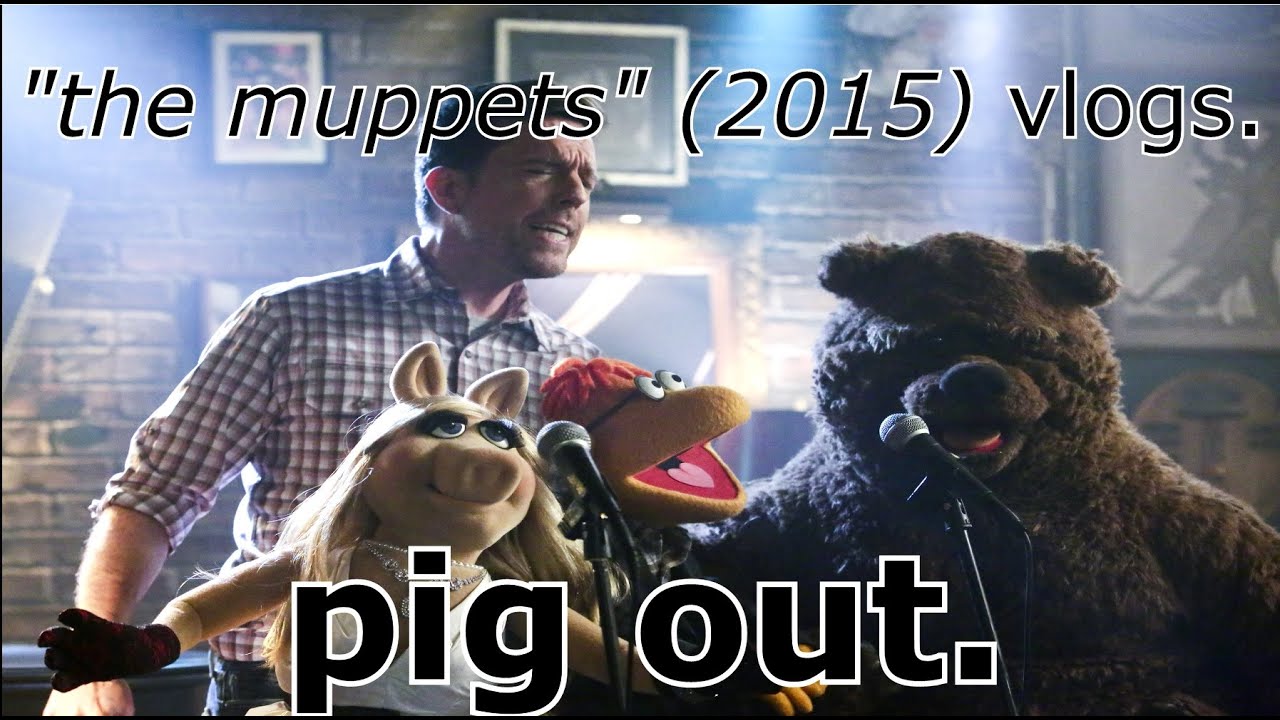 the muppets (2015) vlogs - Pig Out (S1,E4)