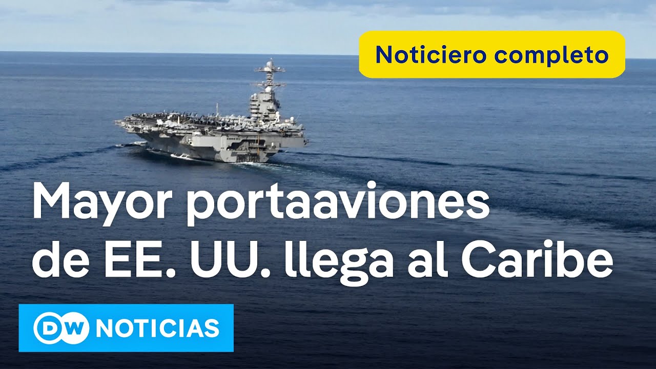 🔴DW Noticias del 11 de noviembre: Aumentan las tensiones entre  Estados Unidos y Venezuela
