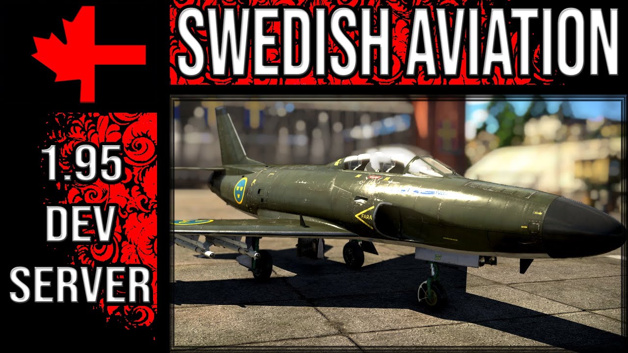 Swedish Aviation Tree - Update 1.95 Dev Server - War Thunder