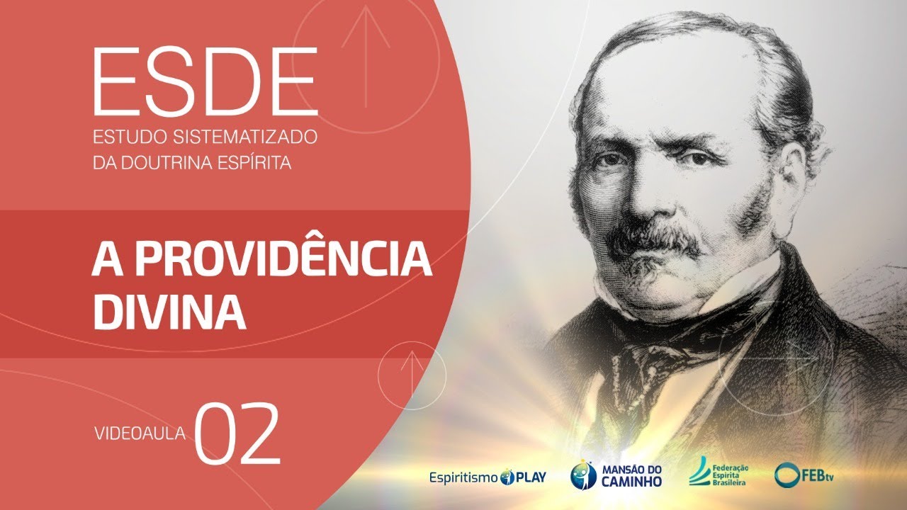 Videoaula - ESDE #02 - A Providência Divina