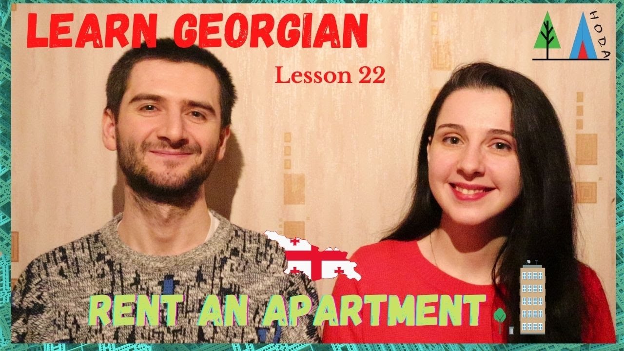 Learn Georgian: Rent an Apartment in Georgia 🇬🇪 | Hoda Lesson 22 #learngeorgian