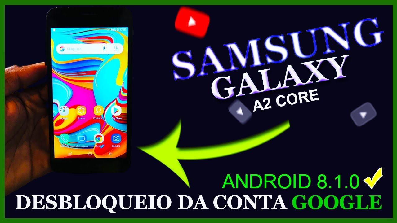 [SIMPLES] Desbloqueio da conta google Samsung Galaxy A2 Core Android 8.1.0 Sem PC