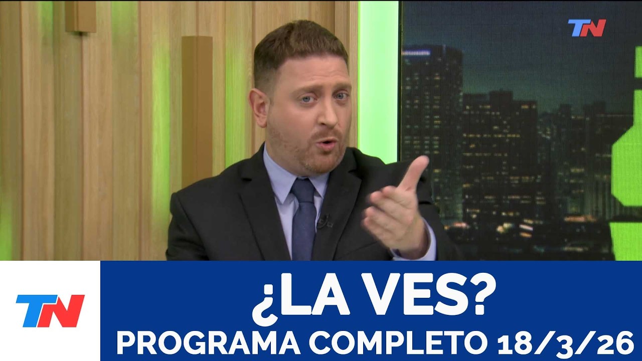 ¿LA VES? I Programa Completo, 18/3/26