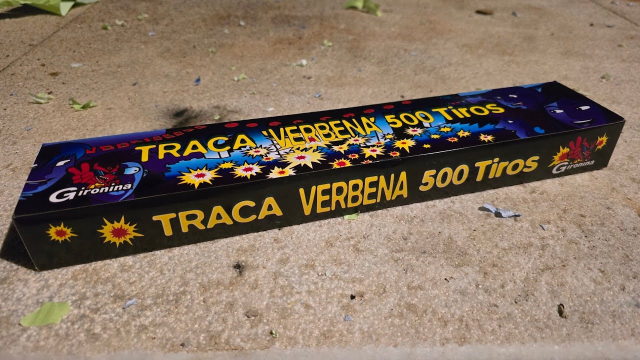 Traca Verbena || 500 Tiros || GIRONINA
