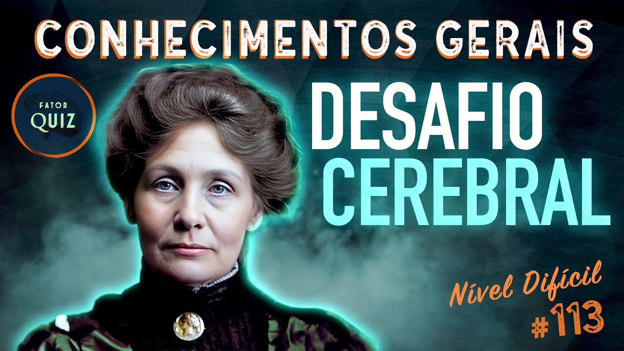 🧠⚡DESAFIO CEREBRAL | Quiz de CONHECIMENTOS GERAIS 2023