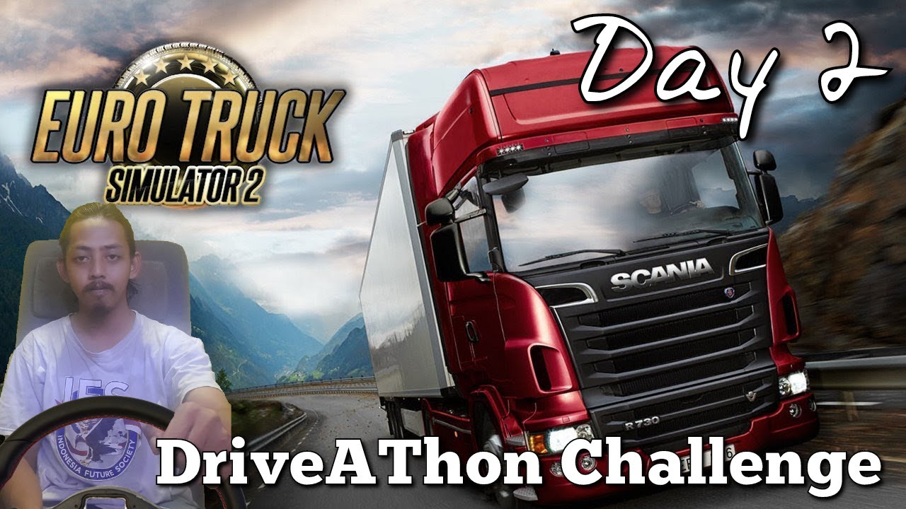 Waktunya Nyetir - ETS2 DriveAThon Day 3