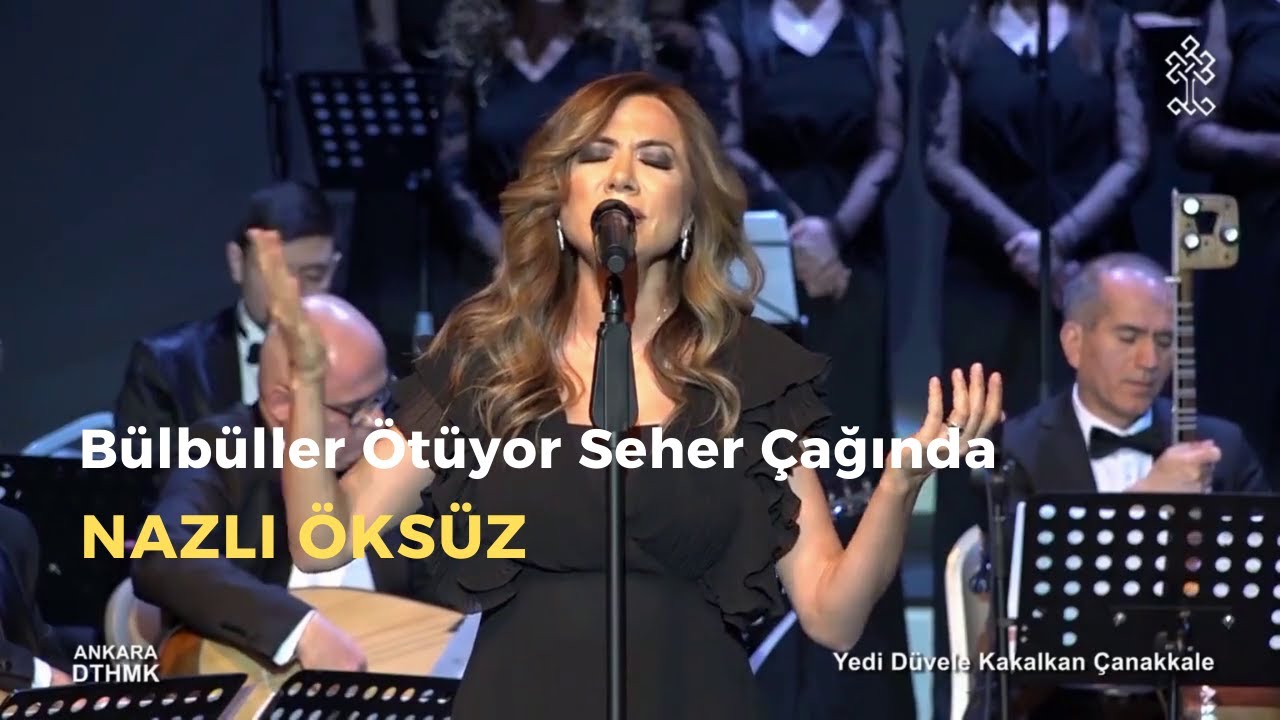 NAZLI ÖKSÜZ - Bülbüller Ötüyor Seher Çağında