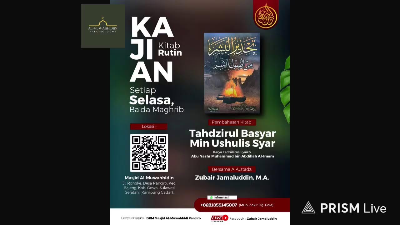Selasa 23 Des 2025. Tahdzirul Basyar Min Ushulis Syar. Ustadz Zubair Jamaluddin Al-Maidany