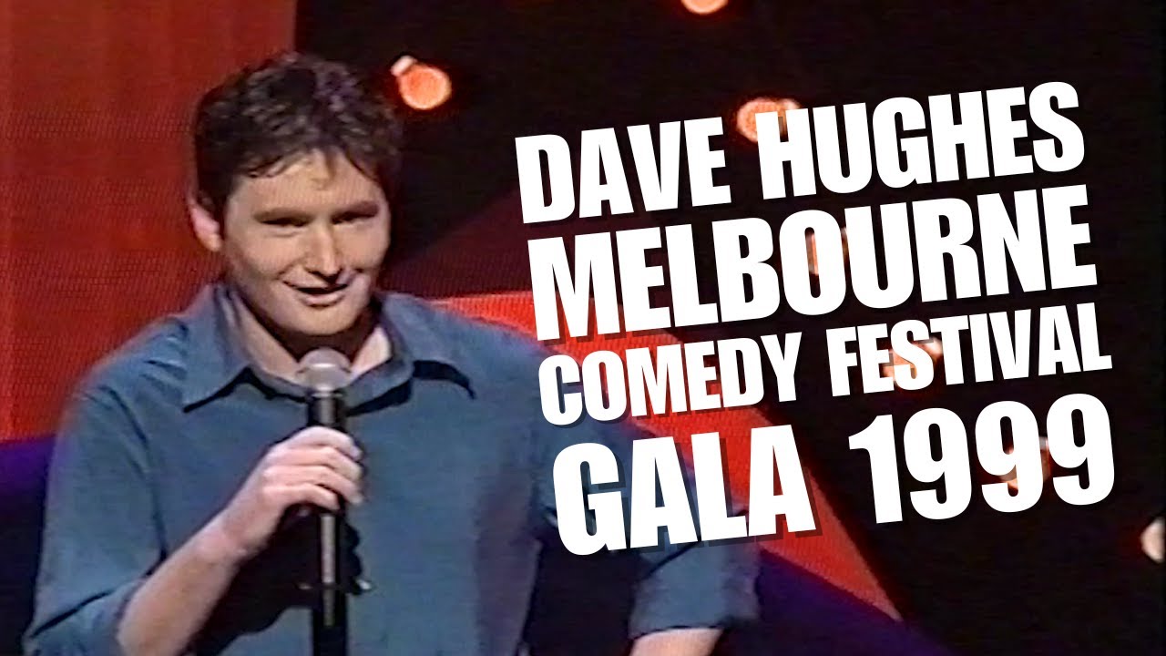 Dave Hughes | Melbourne Comedy Festival | Gala 1999