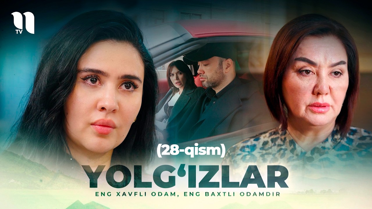 Yolg'izlar (28-qism) (o'zbek film)