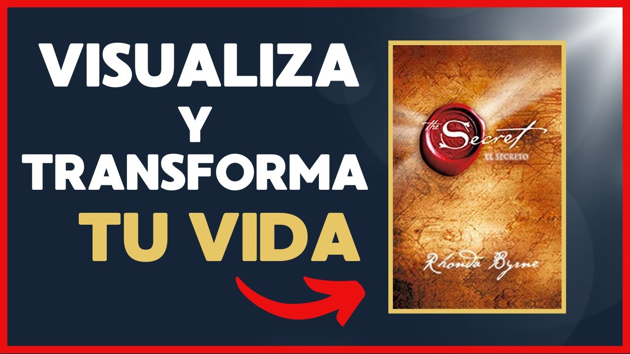El Secreto | La ley de la atracción: Usa tu mente para manifestar TODO lo que deseas 🚀