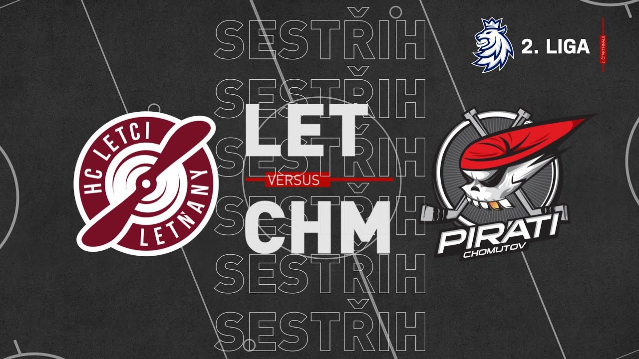 SESTŘIH 2. čtvrtfinále 2. ligy: HC Letci Letňany vs Piráti Chomutov 3:5
