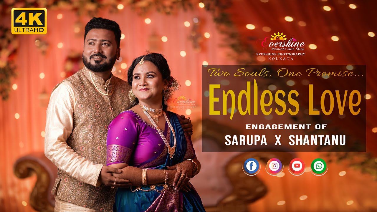 Best Bengali Cinematic Full Engagement Video of 2025 by Evershine Photography | SARUPA & SHANTANU