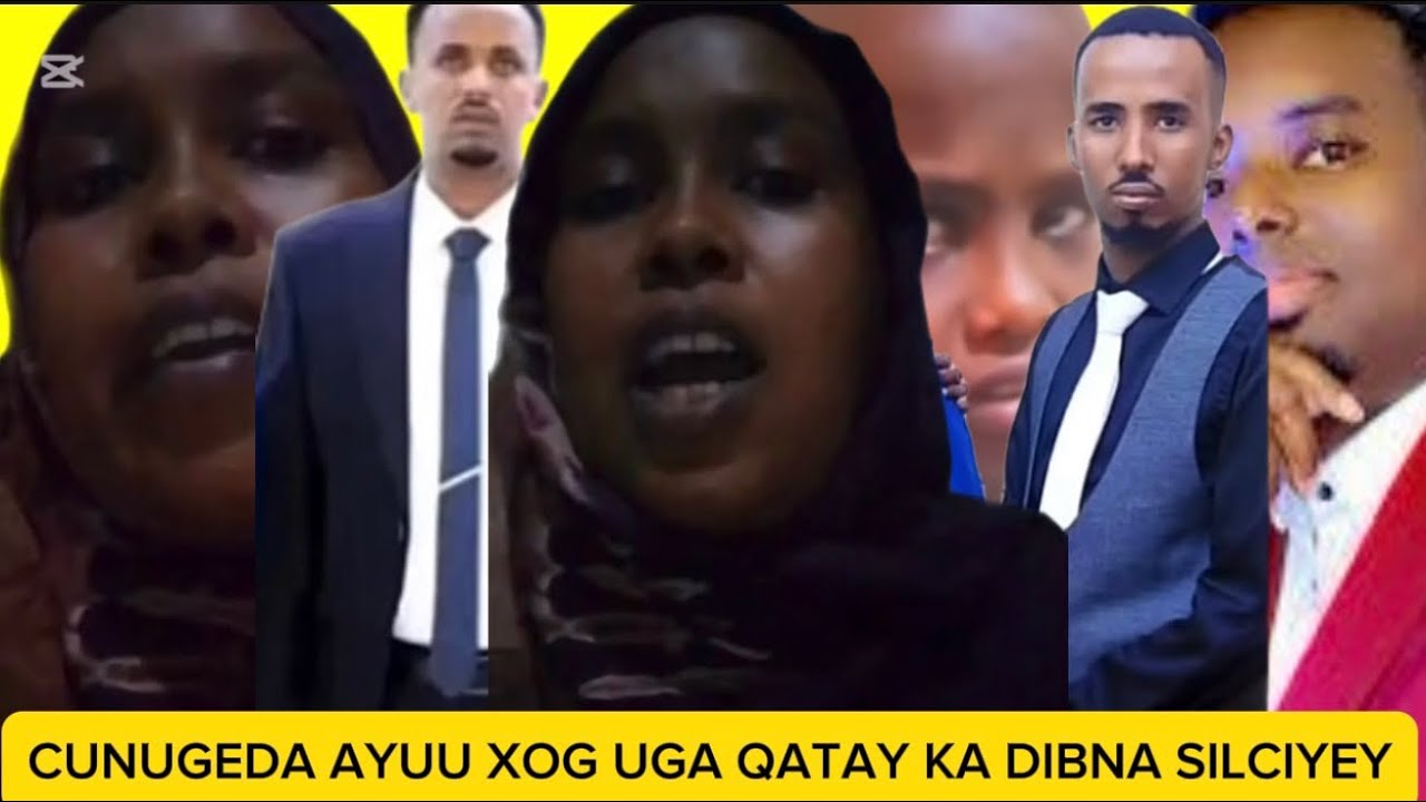 KIIE LALA WADA ILMEYAY HOOYO WILKEEDA XOOG LOGA QAATAY KA DIBNA JIRDIL LANA SILCIYEY MAXKAMADA DAHIR