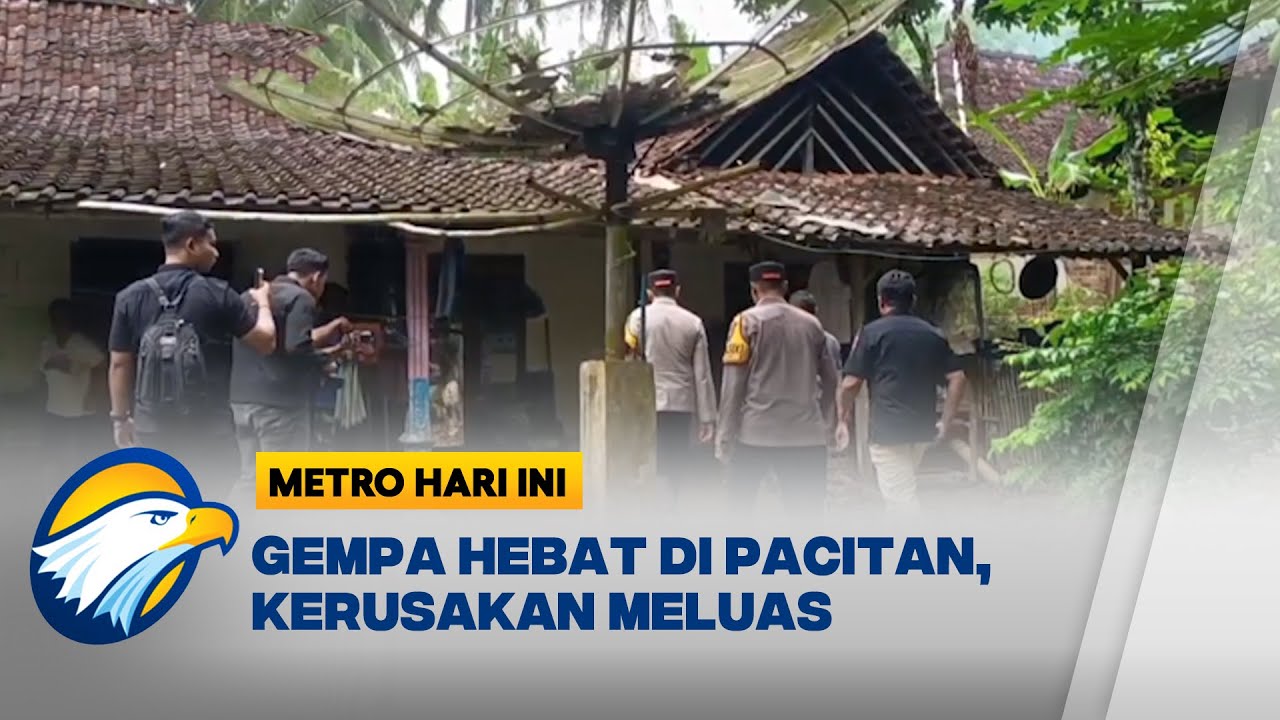Pacitan Diguncang Gempa, 17 Bangunan Rusak Parah - [Metro Hari Ini]