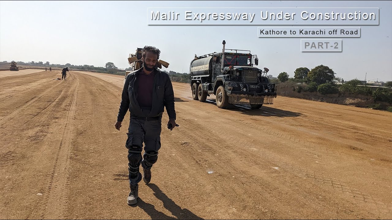 Malir Expressway Kathore to Karachi Korangi Causeway PART-2