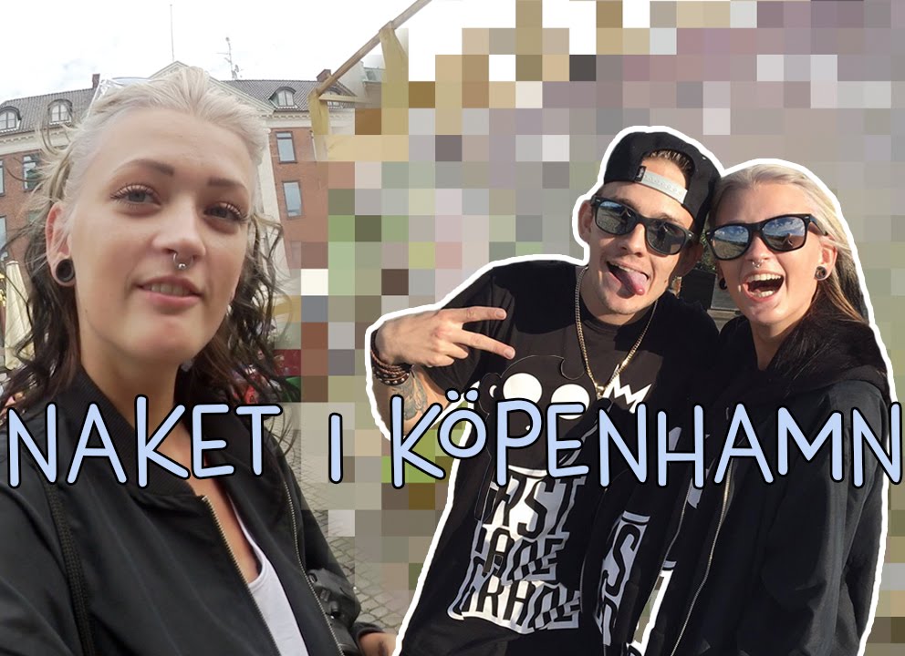 NAKENBILDER I KÖPENHAMN & TRÄFFAR COOLASTE MÄNNISKAN