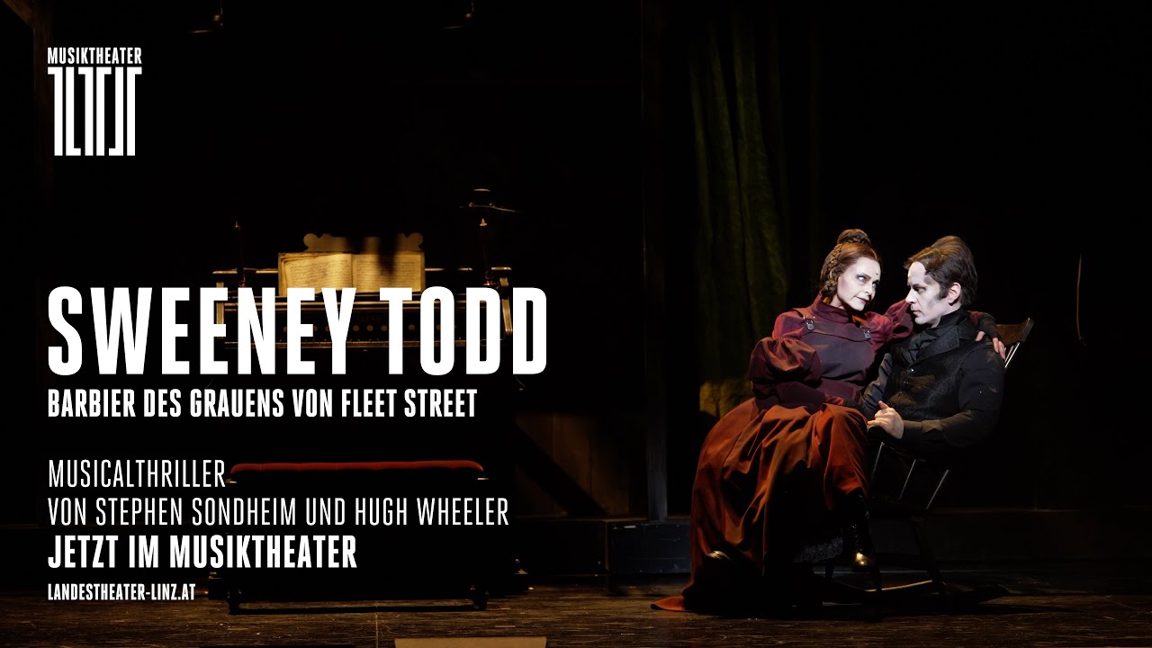 SWEENEY TODD | Musicalthriller von Stephen Sondheim & Hugh Wheeler | Trailer