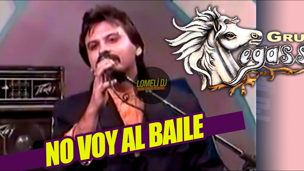 1991 - NO VOY AL BAILE - El Pega Pega de EMILIO REYNA - Grupo Pegasso -