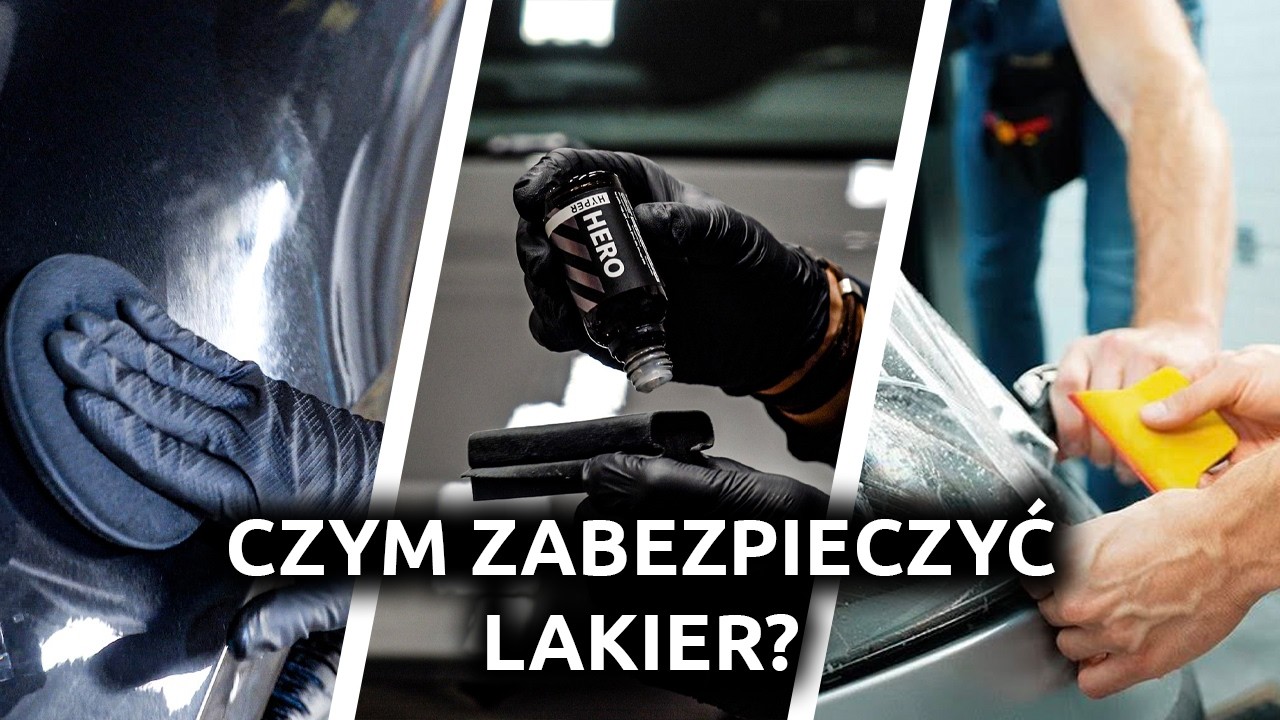 QD vs WOSK vs POWŁOKA vs FOLIA PPF | Co wybrać?