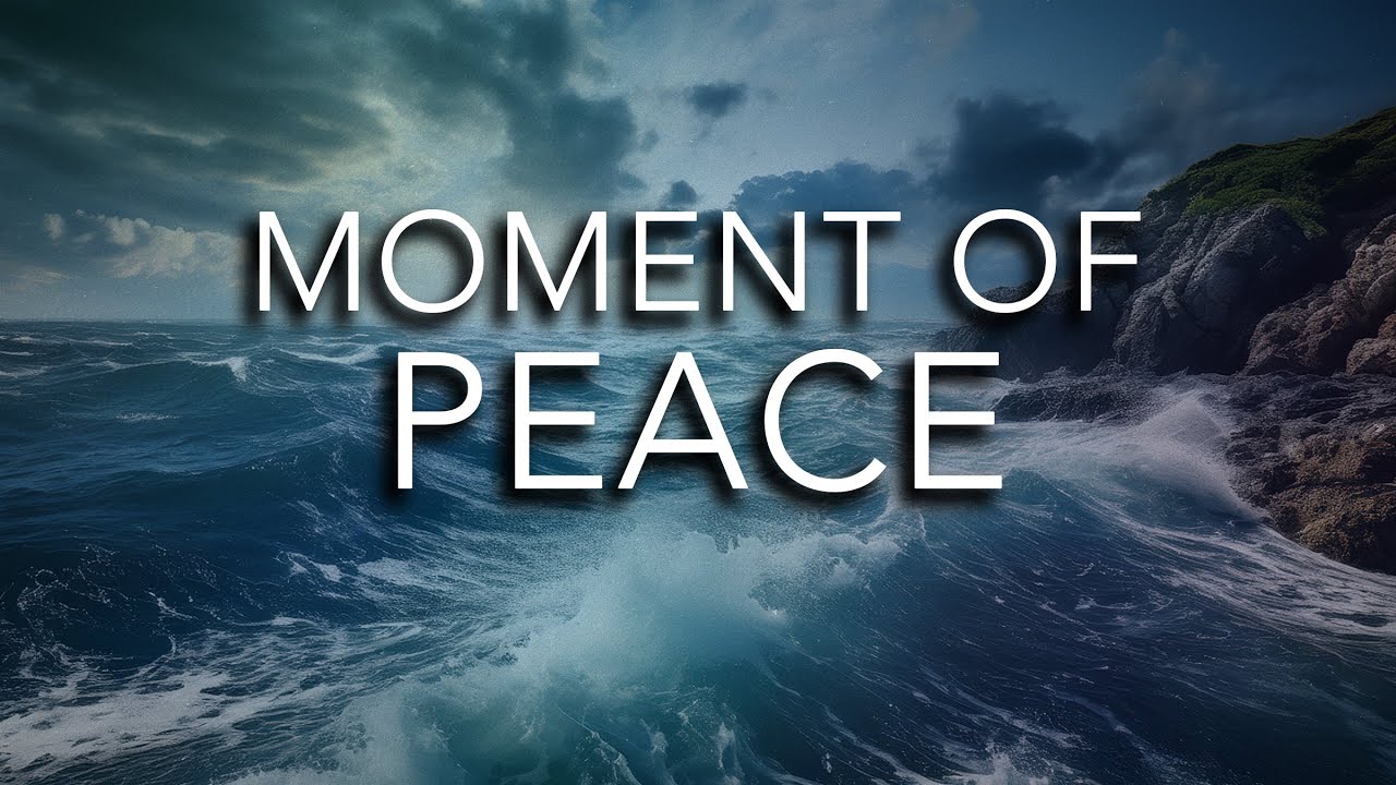 MOMENT OF PEACE \\ Christian Worship Music Playlist \\ A Daystar Original
