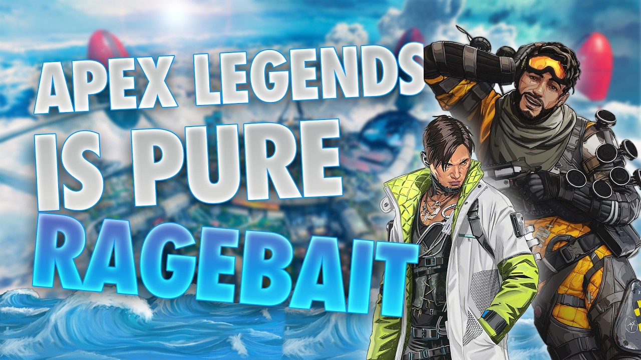 APEX LEGENDS IS PURE RAGEBAIT