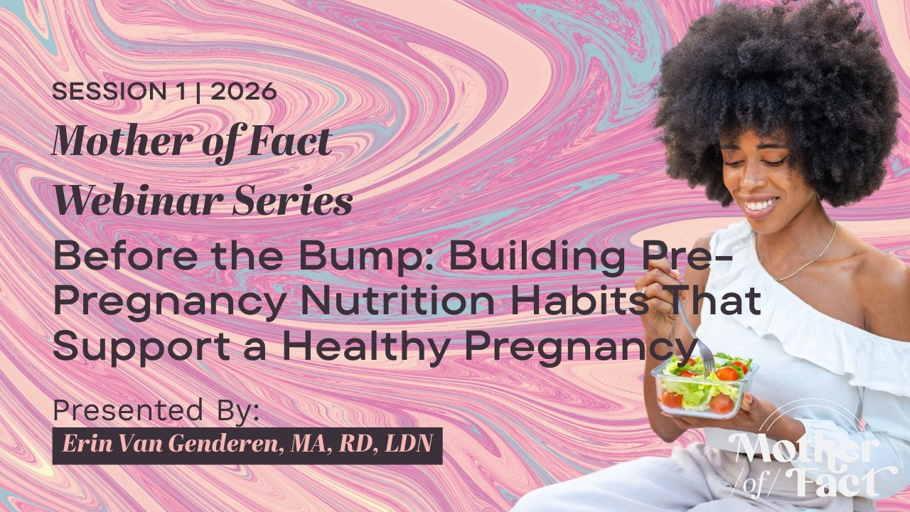 2026 MoF Webinar Series | Session 1: Building Pre-Pregnancy Nutrition Habits For a Healthy Pregnancy