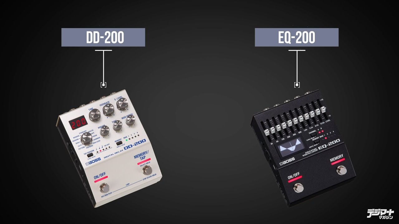 BOSS / DD-200 & EQ-200【デジマート・マガジン製品レビュー】