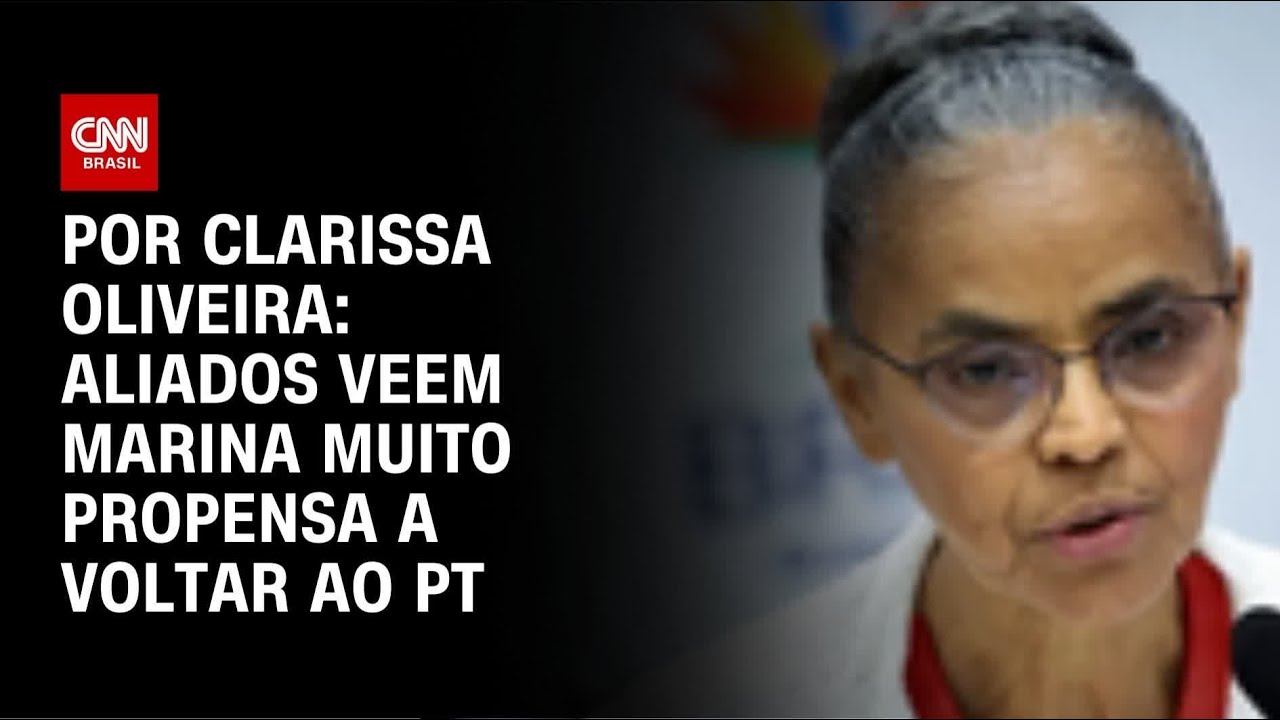 Aliados veem Marina muito propensa a voltar ao PT | LIVE CNN