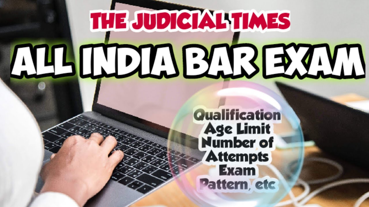 AIBE | All India Bar Exam [Eligibility, Age Limit, Attempts, etc] #thejudicialtimes