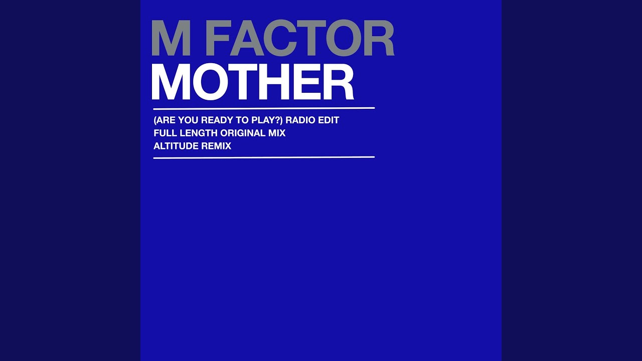 Mother (Original Club Mix)