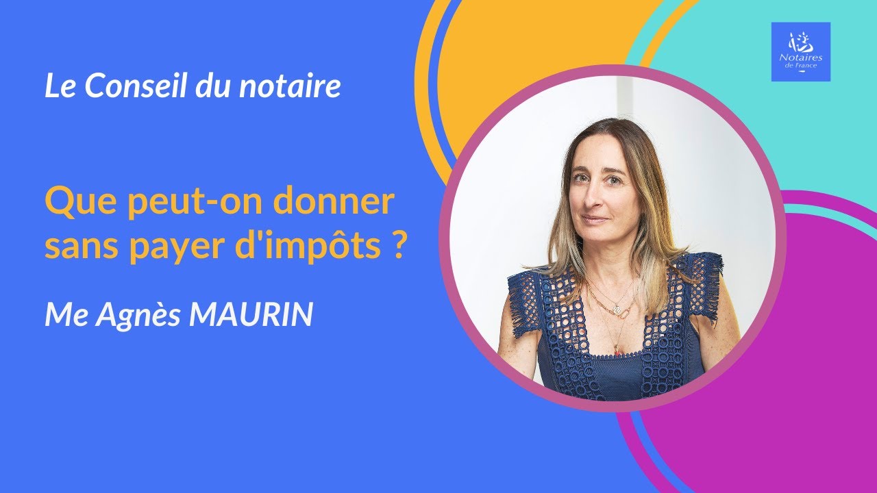 Donation sans payer d'imp&ocirc;ts, quelles sont les r&egrave;gles ?