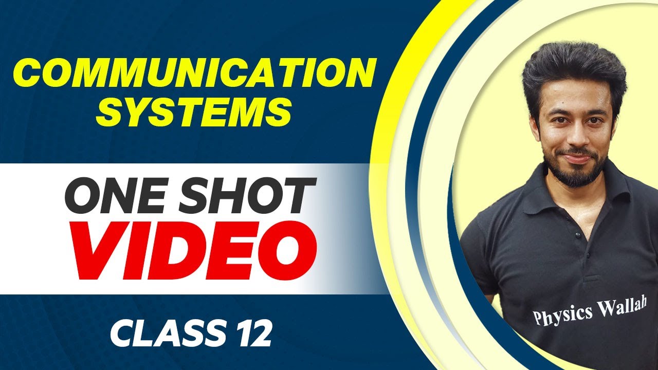 COMMUNICATION SYSTEMS in 1 Shot - All Concepts with PYQs | Class 12 NCERT