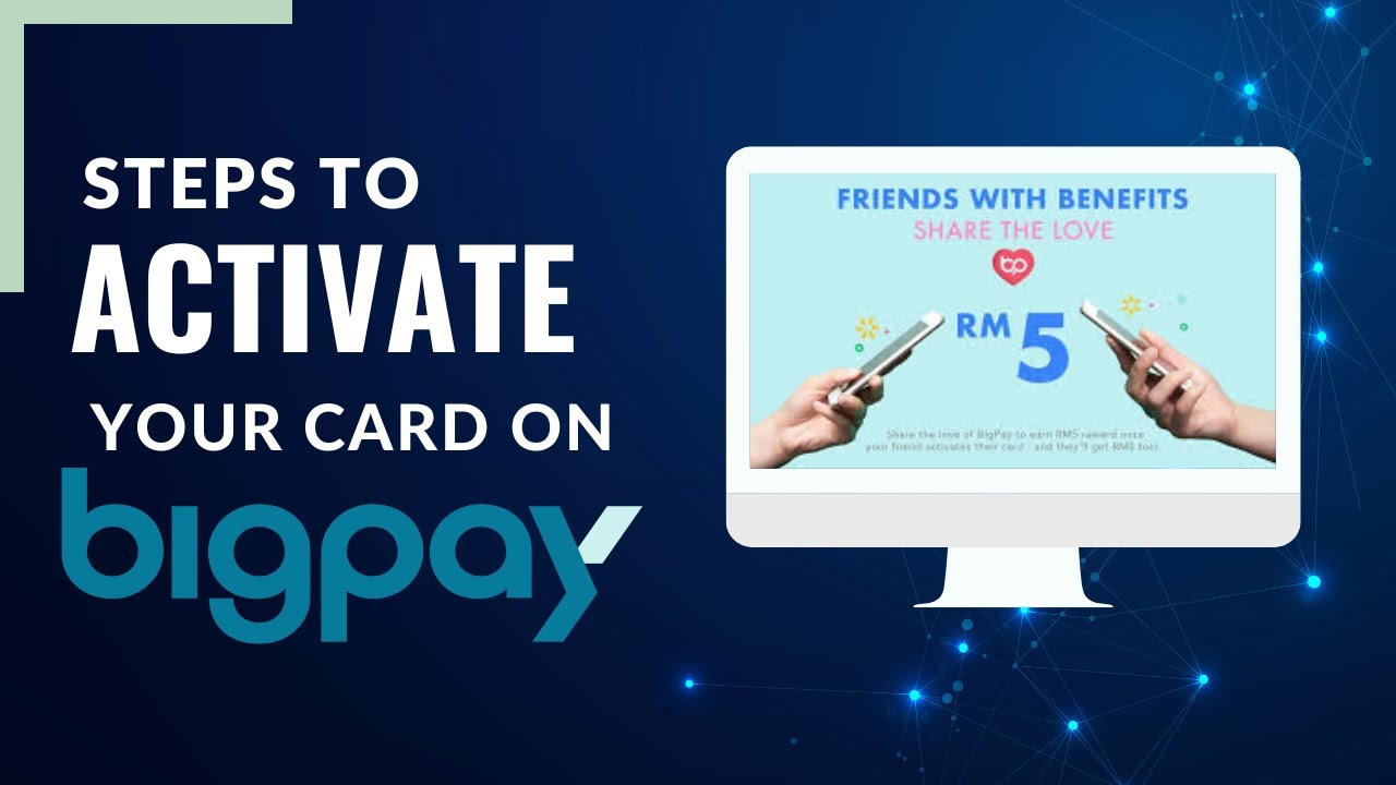 How to Activate BigPay Card !