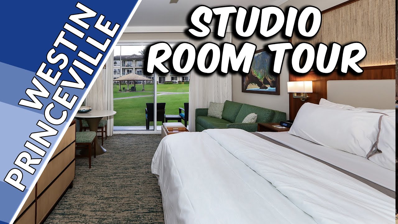 Westin Princeville Ocean Resort Villas - Studio Room Tour - Kauai Hawaii