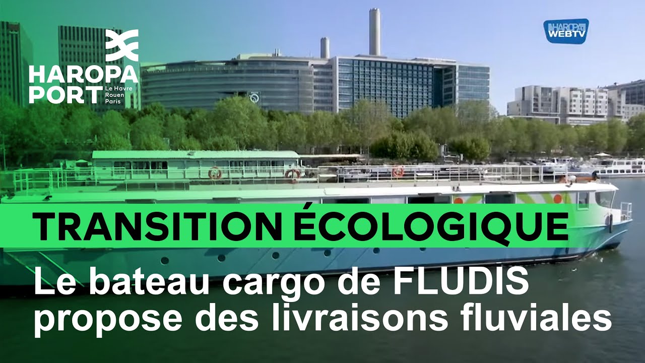 Le bateau cargo de FLUDIS propose des livraisons fluviales dans Paris • HAROPA PORT