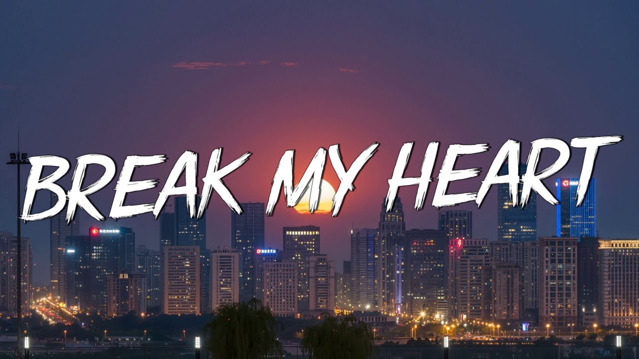 Break My Heart - Dua Lipa (Lyrics) || Levitating, New Rules (Mix Lyrics)